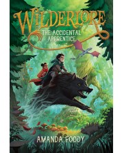 Wilderlore, Book 1: The Accidental Apprentice