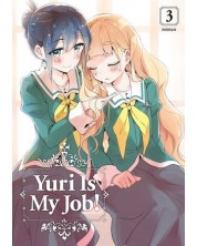 Yuri Is My Job!, Vol. 3: Reality Check