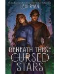 Beneath These Cursed Stars (Paperback) - 1t