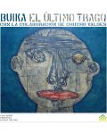 Buika - El Ultimo Trago, Con La Colaboration Chucho (CD) - 1t