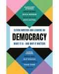 Democracy: Eleven writers and leaders on what it is – and why it matters - 1t