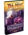 Proširenje za društvenu igaru Tash Kalar: Arena of Legends - Etherweave - 1t
