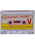 Proširenje za društvenu igru Psycho Killer: Gratuitous Violence - 1t