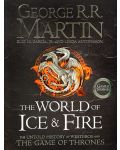 The World of Ice and Fire. The Untold History of Westeros and the Game of Thrones - 1t