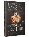 The World of Ice and Fire. The Untold History of Westeros and the Game of Thrones - 3t