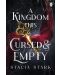 A Kingdom This Cursed and Empty (Kingdom of Lies 2) - 1t
