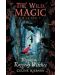 Begone the Raggedy Witches (The Wild Magic Trilogy, Book One) - 1t