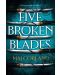 Five Broken Blades (Special Edition) - 1t