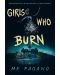 Girls Who Burn - 1t