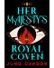 Her Majesty's Royal Coven - 1t