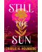 Still the Sun - 1t