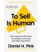 To Sell Is Human - 1t